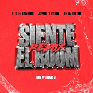 Siente El Boom - Remix