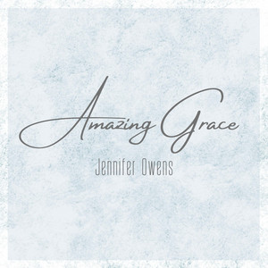 Jennifer Owens - Amazing Grace