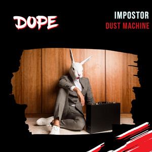 Choleric by Dust Machine