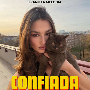 Confiada by Frank la Melodia