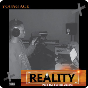 REALITY by Young ace AYL