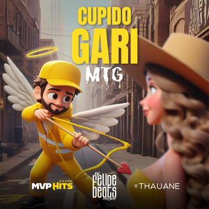 MVP Hits, Felipe Beats & Thauane Fontinelle - Mtg Cupido Gari