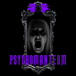 PSYCHOMANTEUM by La Plaga