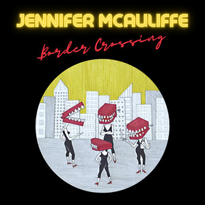 Border Crossing by Jennifer McAuliffe