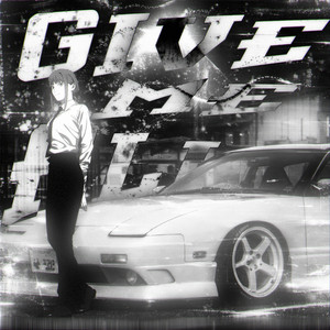 GIVE ME ALL by BXNFXM