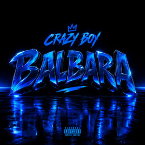 Balbara by Crazy Boy