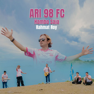 ARI 98 FC Hambo Saja by Rahmat Roy