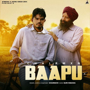 Baapu by Chairmxn, Nonu Singh Zira, Guri Nimana