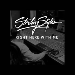 Right Here with Me by Sterling Styles, Eric Gordon