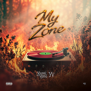 My Zone by YOUNG VIBEZ YV