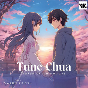Tune Chua by Varun Krissh, Sudheep Chandran