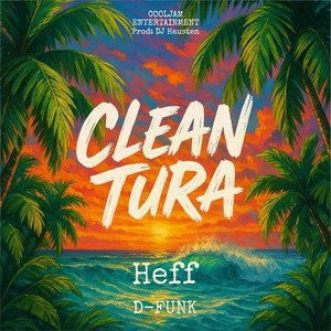 Clean Tura (feat. D-Funk)