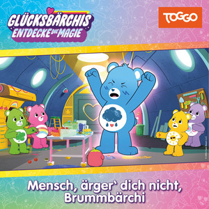 Kapitel 01 - Entdecke die Magie - Mensch, ärger´dich nicht, Brummbärchi (Folge 02) by Glücksbärchis