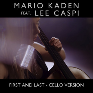 First and Last - Cello Version