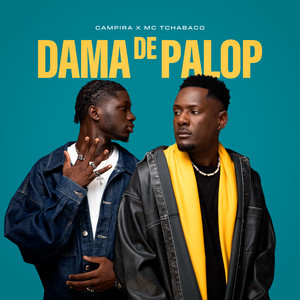 CAMPIRA & Mc Tchabaco - Dama de Palop