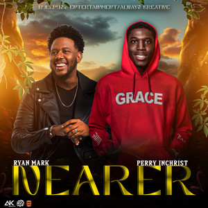 Perry InChrist - Nearer (feat. Ryan Mark)