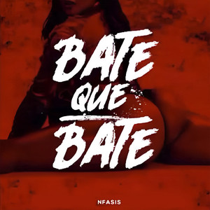Nfasis - Bate Que Bate
