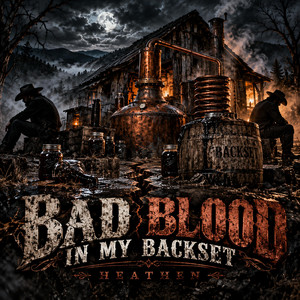 Bad Blood in My Backset by Heathen8724