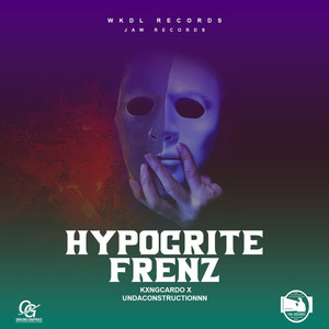 Hypocrite Frenz by Kxngcardo, Undaconstructionnn