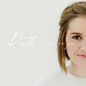 Sien Ek Jou by Ruth