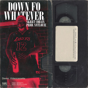 Down Fo Whatever