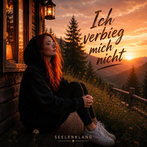Ich verbieg mich nicht by Seelenklang