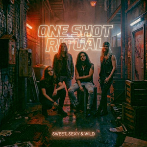 Sweet, Sexy & Wild by One Shot Ritual