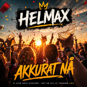 Akkurat nå by HELMAX