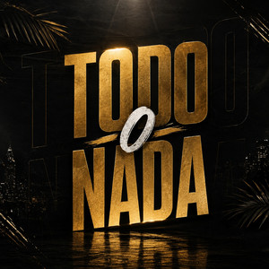 TODO O NADA by KAIRO BLACK