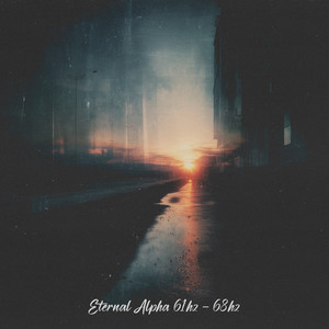 Eternal Alpha 61hz - 68hz by Eelyrion