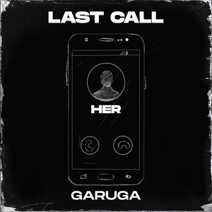 Garuga - Last Call