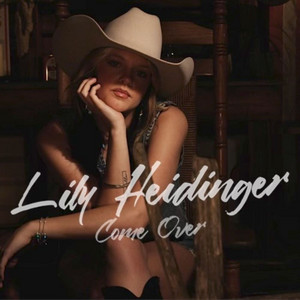 Come Over by Lily Heidinger