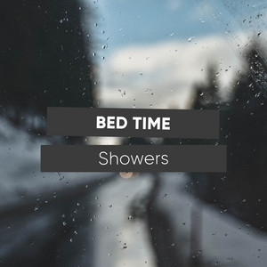 Bed Time Showers album