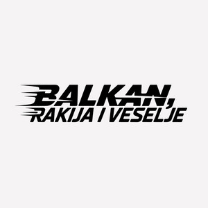 Balkan, rakija i veselje by Puklo Srce