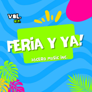 FERIA Y YA by EL CHEMARD