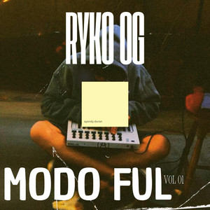 Modo full by RYKO OG
