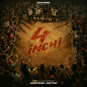 Karan Mehra - 4 inchi (feat. Jass Toor & Estaque G)