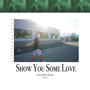 Show You Some Love by Graham Riley