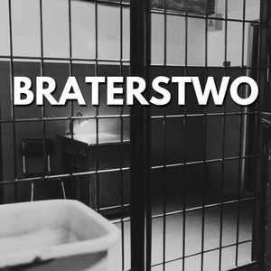 Braterstwo by Betonowe Wartości