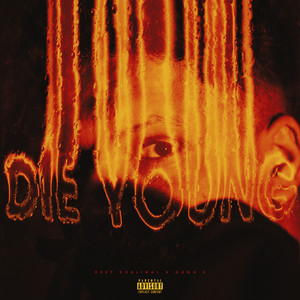 Die Young by Deep Dhaliwal, GAGG E