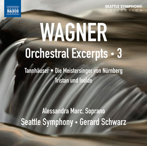 Wagner: Orchestral Excerpts, Vol. 3 album