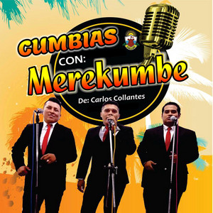Carlos Collantes - Cumbias Con Merekumbe (Mix Elsa)
