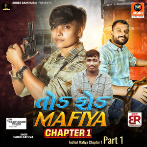 Todfod Mafiya Chapter 1 Part 1 by Parul Rathva