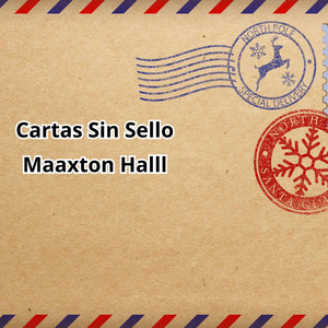 Cartas Sin Sello by Maaxton Halll
