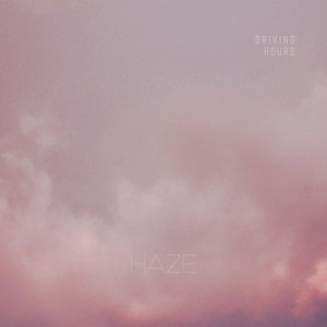 Haze by Driving Hours