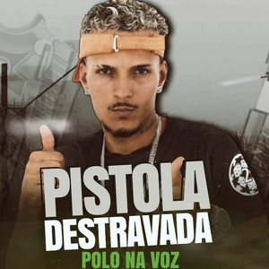 Portada de Pistola Destravada