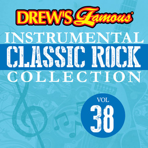 Drew's Famous Instrumental Classic Rock Collection (Vol. 38) album