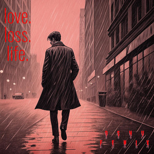 Love Loss Life by Oshu Fenix