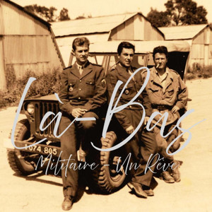Là-Bas by Militaire - Un Rêve