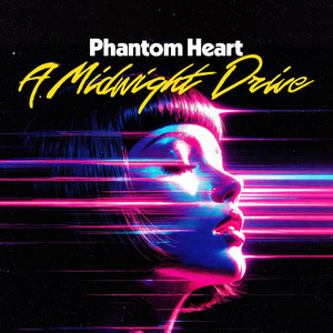Phantom Heart by A Midnight Drive